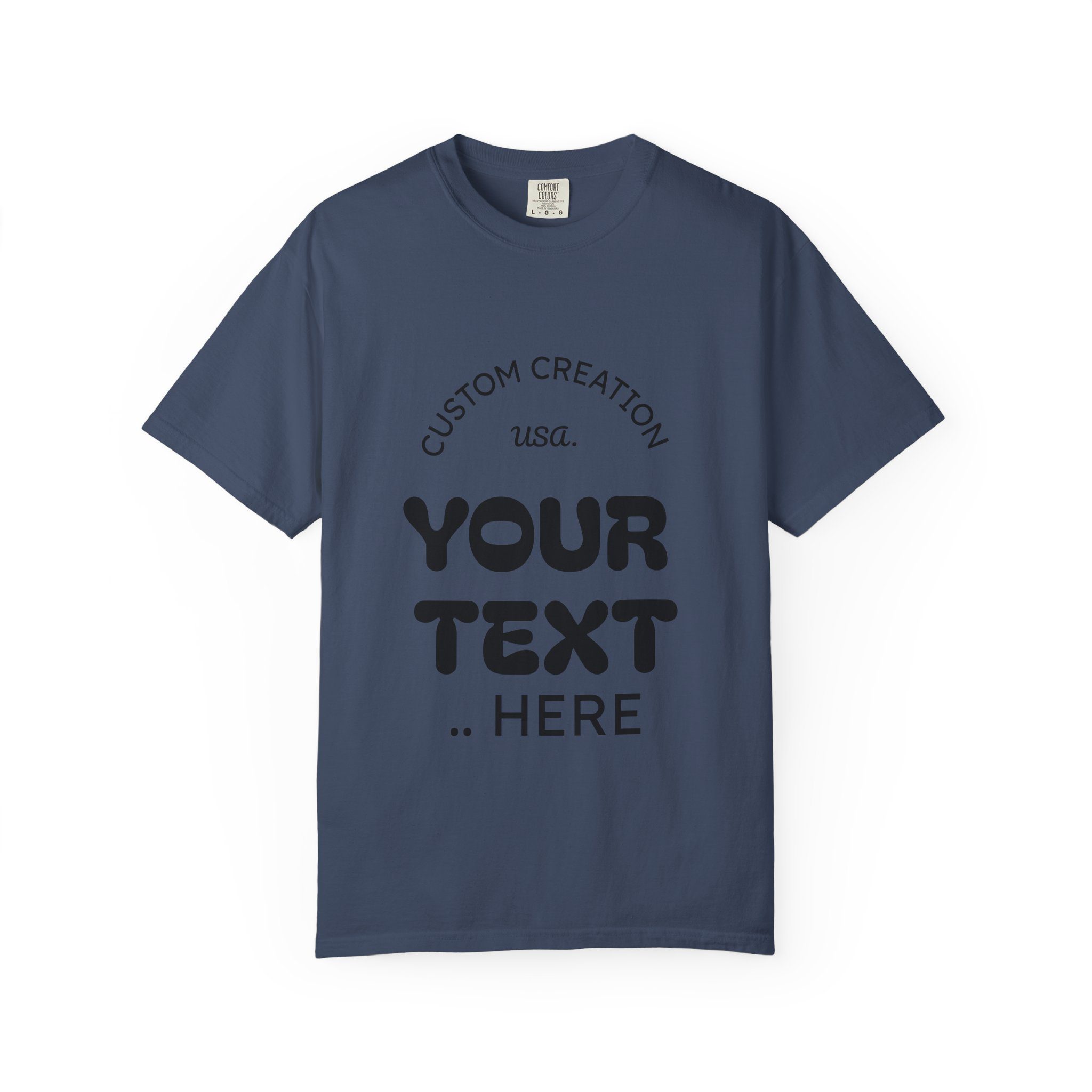Custom Text T-Shirt — Personalized Graphic Tee (Add Your Text) - Image 57