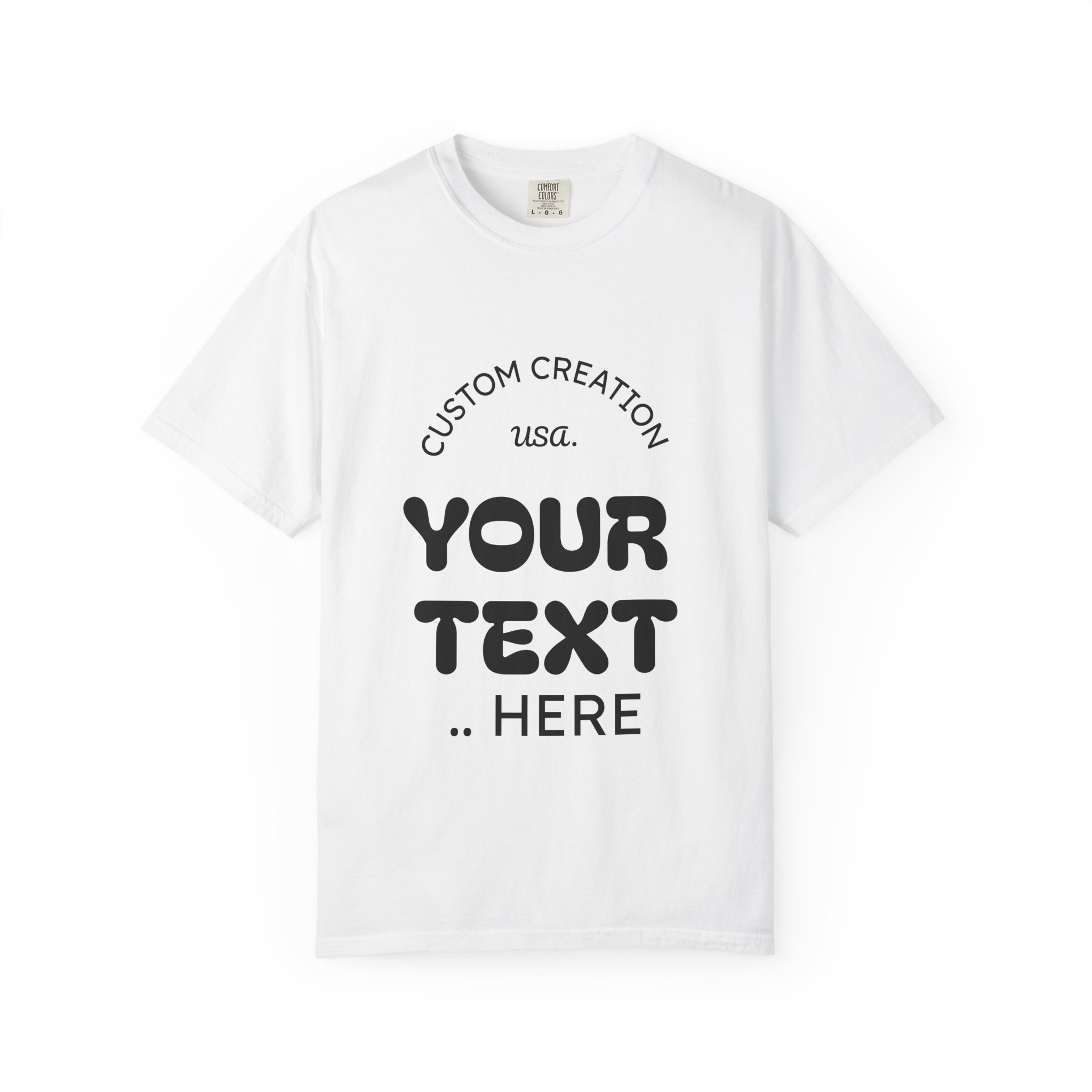 Custom Text T-Shirt — Personalized Graphic Tee (Add Your Text) - Image 8