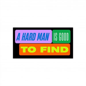Whimsical Bumper Sticker - Fun & Playful Gift for Him/Her, UV Protection, Word play A hard man is good to find