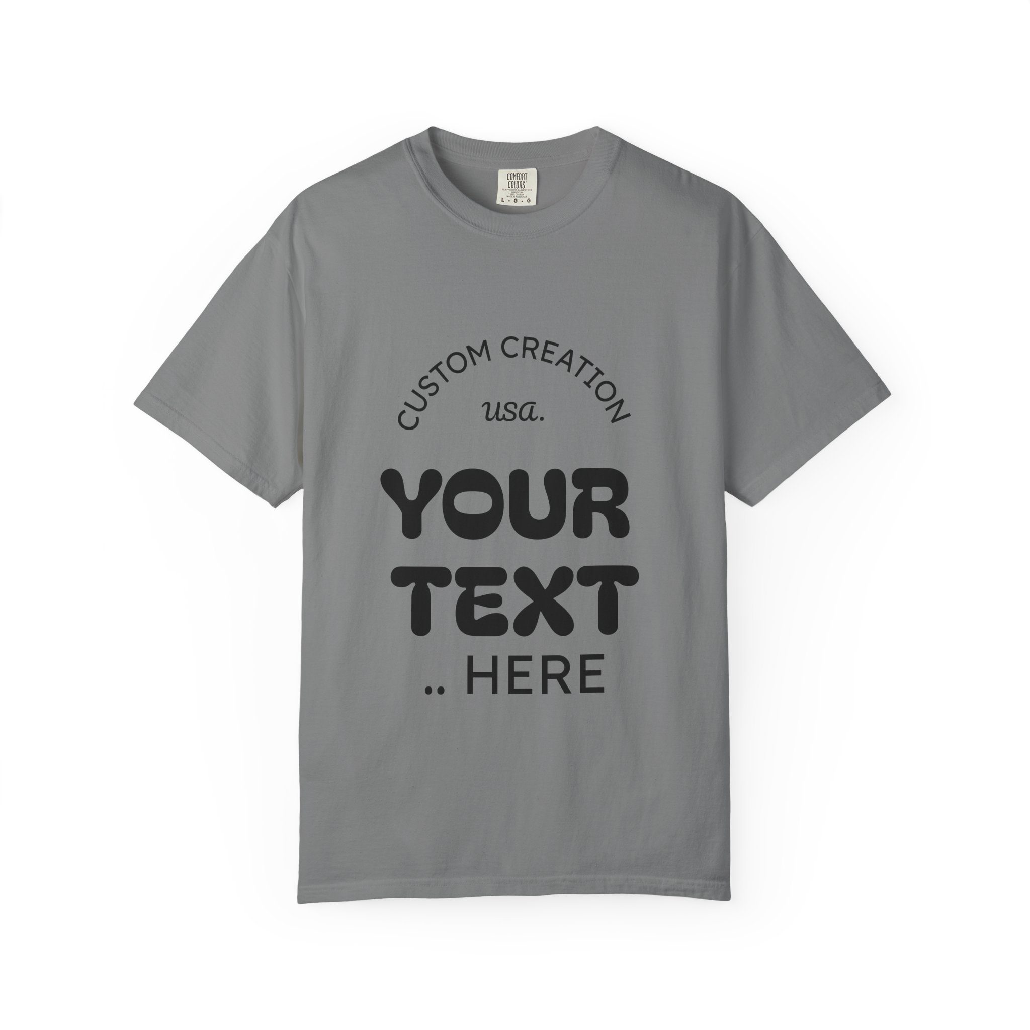 Custom Text T-Shirt — Personalized Graphic Tee (Add Your Text) - Image 29