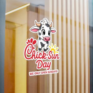 "Chick-Sun Day: We Only Open Sundays"