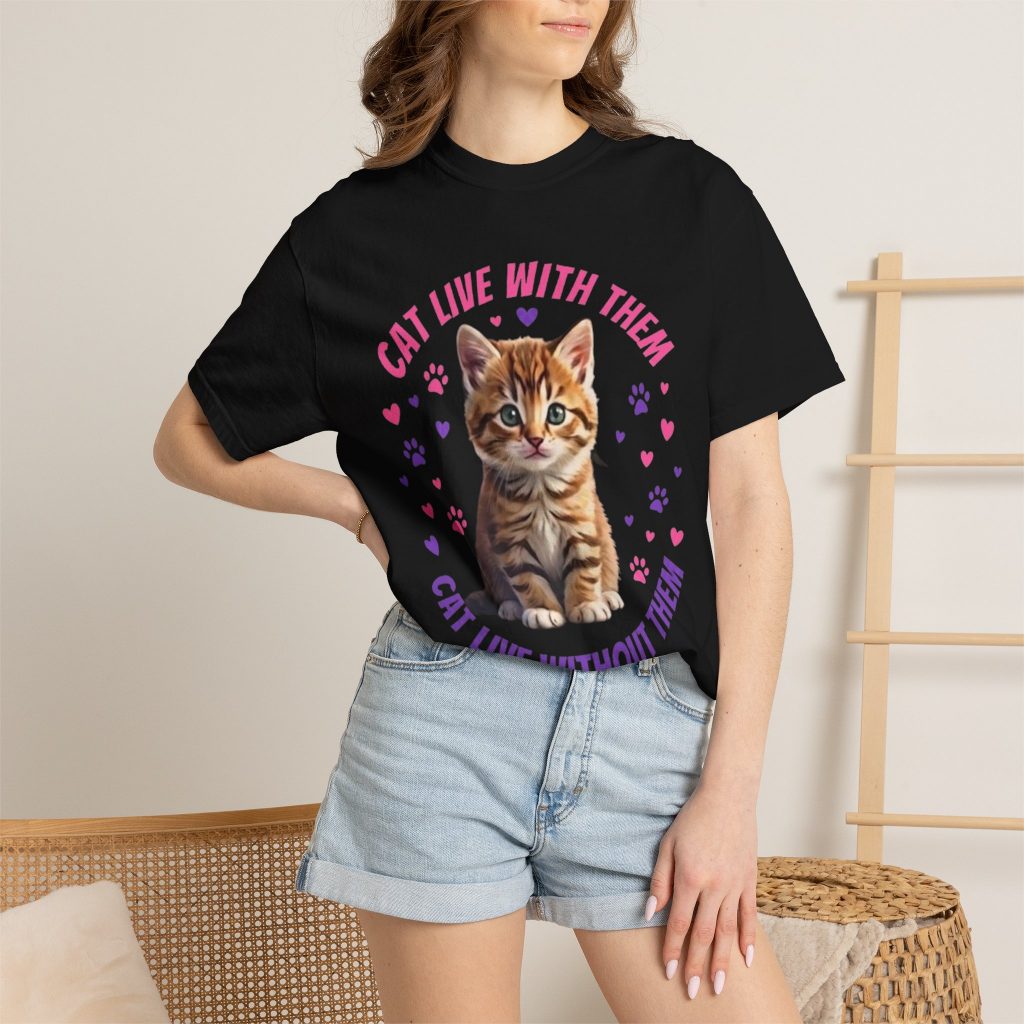 Cat Lover T-Shirt — “Cat Live With Them, Cat Live Without Them” Cute Kitten Tee