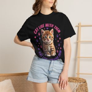 Cat Lover T-Shirt — “Cat Live With Them, Cat Live Without Them” Cute Kitten Tee
