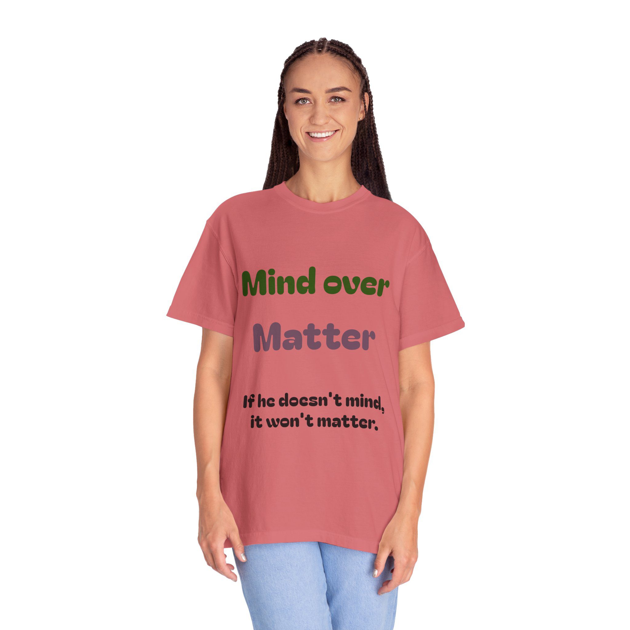 Comfort Colors Women Tee Funny Mind Over Matter Relationship Sarcastic Graphic Shirt - Image 108