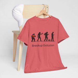 Breakup Evolution T‑Shirt – Funny Dating & Relationship Graphic Tee, Humorous Unisex Gift, Modern Satire Shirt