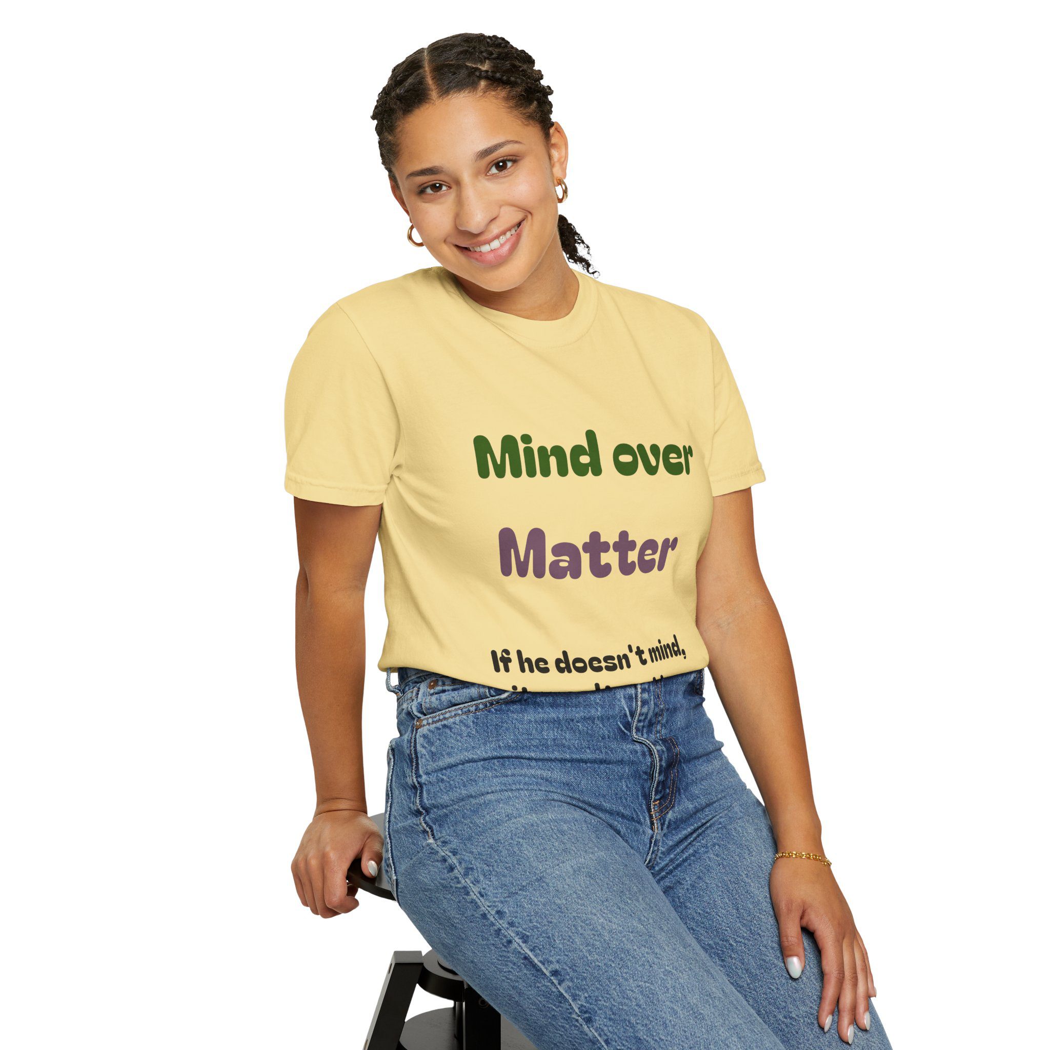 Comfort Colors Women Tee Funny Mind Over Matter Relationship Sarcastic Graphic Shirt - Image 36