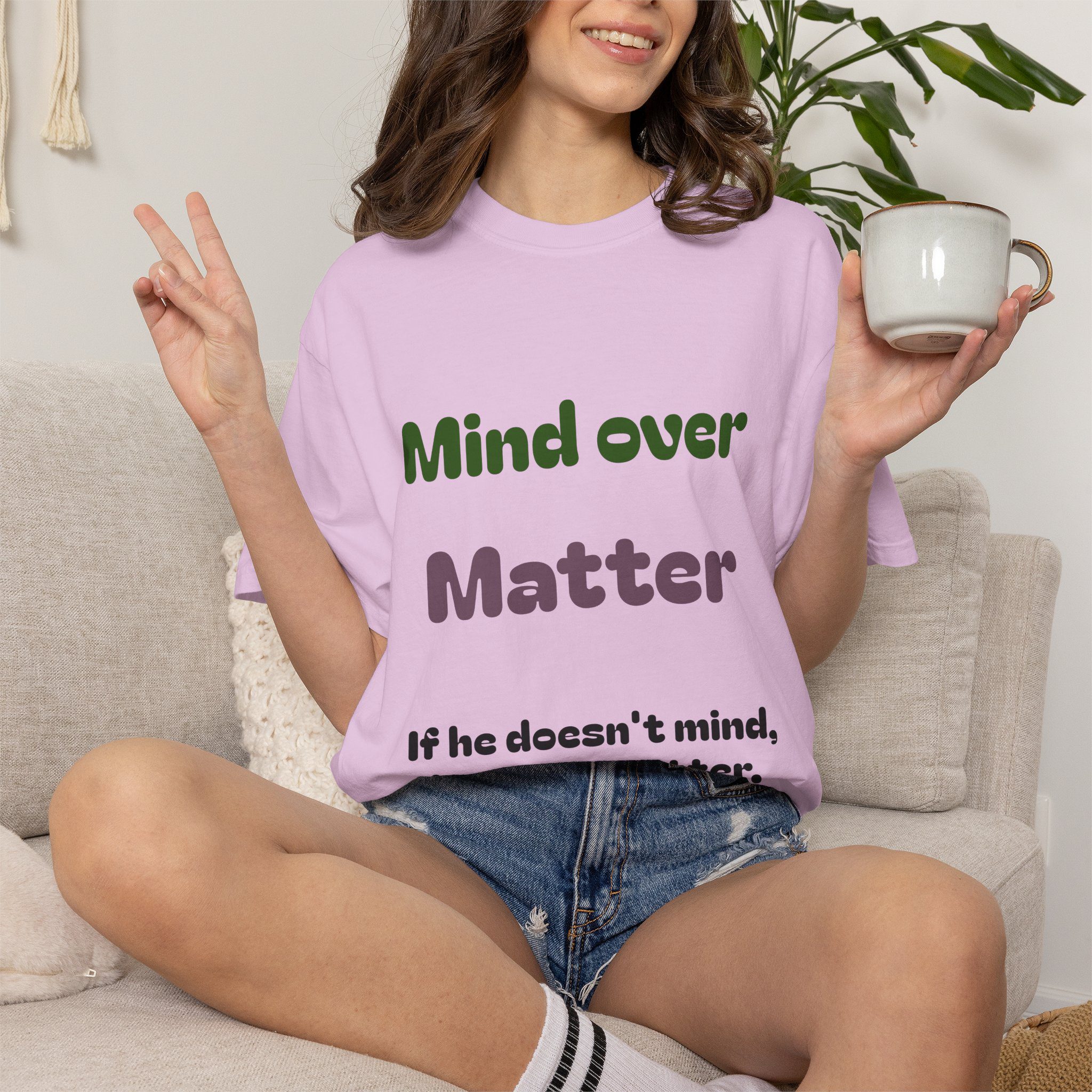 Comfort Colors Women Tee Funny Mind Over Matter Relationship Sarcastic Graphic Shirt - Image 5