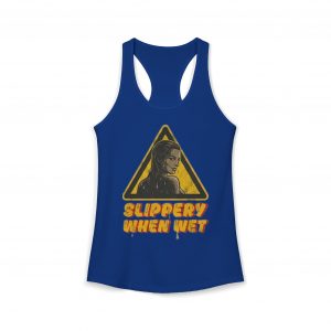 Cheeky Distressed Warning Tee Slippery When Wet Adult Humor Tank Top