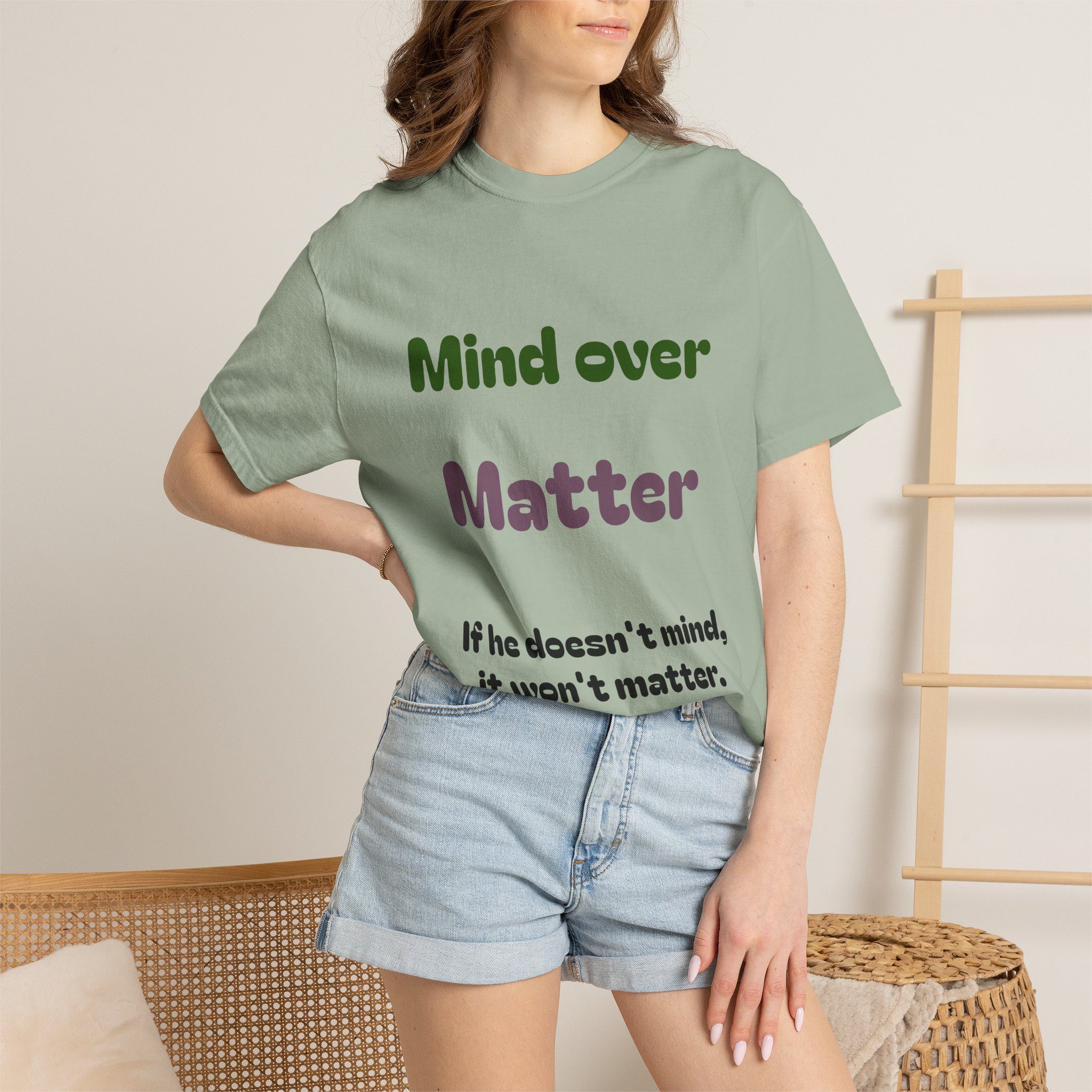 Comfort Colors Women Tee Funny Mind Over Matter Relationship Sarcastic Graphic Shirt - Image 44